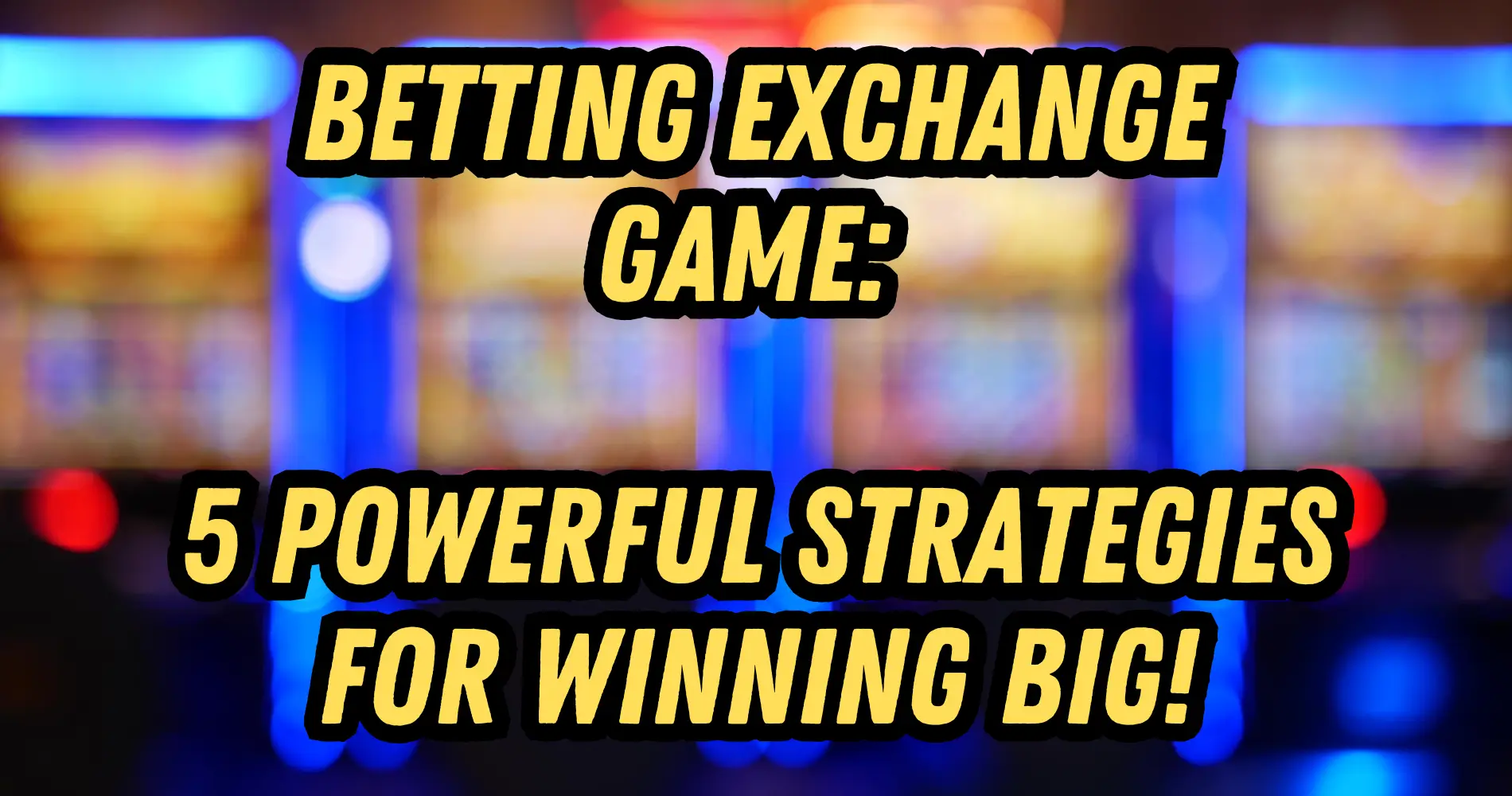betting exchange game