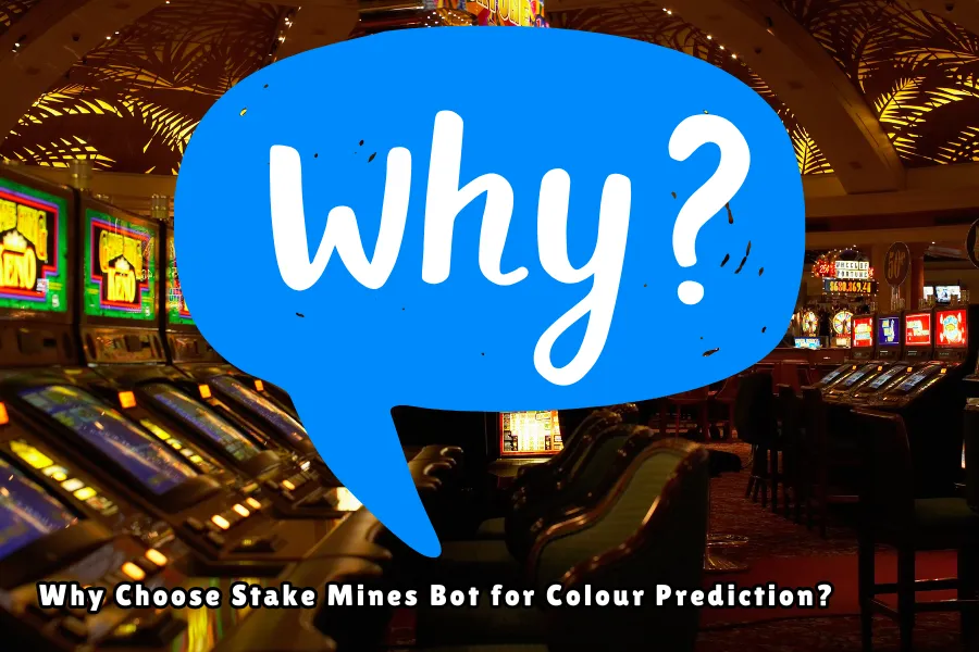 Why Choose Stake Mines Bot for Colour Prediction